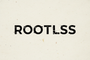 ROOTLSS - Home